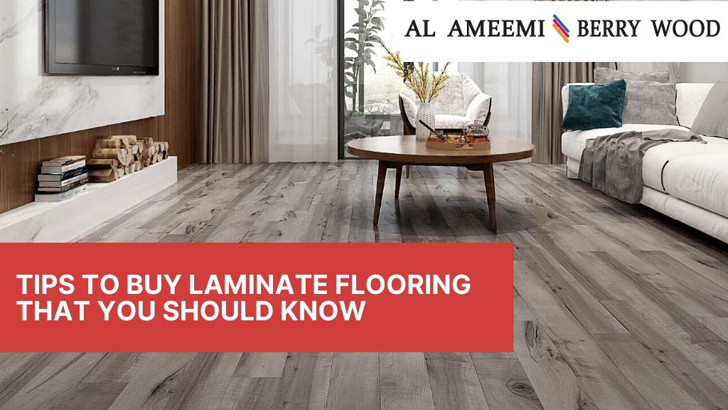 Tips to Buy Laminate Flooring That You Should Know