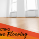 Tips for Selecting your Home Flooring