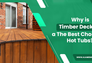 Why is Timber Decking The Best Choice for Hot Tubs